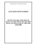 Sáng kiến kinh nghiệm - Hướng dẫn học sinh một số dạng câu hỏi trong ôn thi THPT Quốc Gia (THPTQG) phần Lịch sử thế giới (1945-2000)