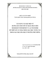 Xây dựng tài liệu hướng dẫn sinh viên sử dụng phần mềm microsoft powerpoint và activinspire thiết kế các hoạt động dạy học tương tác trong dạy học hóa học ở trường phổ thông​ 