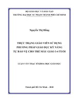 Thực Trạng Giáo Viên Sử Dụng Phương Pháp Giáo Dục Kỹ Năng Tự Bảo Vệ Cho Trẻ Mẫu Giáo 3 - 4 Tuổi
