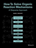Preview how to solve organic reaction mechanisms  a stepwise approach by mark g  moloney (2015)