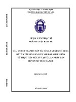 Giải quyết tranh chấp tài sản là quyền sử dụng đất và tài sản gắn liền với đất khi ly hôn từ thực tiễn xét xử tại tòa án nhân dân huyện mỹ đức, hà nội 