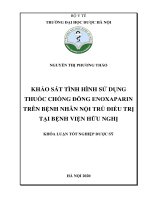 Khảo sát tình hình sử dụng thuốc chống đông enoxaparin trên bệnh nhân nội trú điều trị tại bệnh viện hữu nghị 