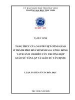 Tang thức của người việt công giáo ở thành phố hồ chí minh sau công đồng vatican II   nghiên cứu trường hợp giáo xứ tân lập và giáo xứ tân định 