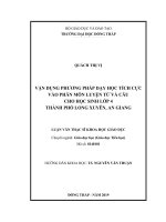 vận dụng phương pháp dạy học tích cực vào phân môn luyện từ và câu cho học sinh lớp 4 thành phố long xuyên, an giang