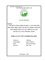 (Khóa luận tốt nghiệp) - Ứng dụng công nghệ tin học và máy đo GNSS RTK thực hiện công tác đo vẽ, chỉnh lý bản đồ địa chính tờ số 71 tỷ lệ 1 1000 xã Lục Sơn, huyện Lục Nam, tỉnh Bắc Giang