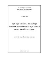 Dạy học chính tả tiếng việt cho học sinh lớp 2 khmer huyện tri tôn, tỉnh an giang 