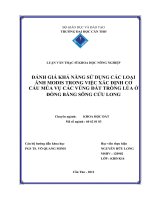 luận văn thạc sĩ đánh giá khả năng sử dụng các loại ảnh modis trong việc xác định cơ cấu mùa vụ các vùng đất trồng lúa ở đồng bằng sông cửu long 