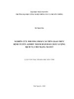 Nghiên cứu phương pháp cải tiến giao thức định tuyến AOMDV nhằm đảm bảo chất lượng dịch vụ cho mạng manet 