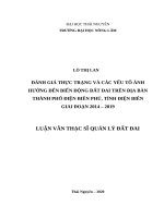 Đánh giá thực trạng và các yếu tố ảnh hưởng đến biến động đất đai trên địa bàn thành phố điện biên phủ, tỉnh điện biên giai đoạn 2014 2019 