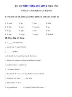 Tải Trắc nghiệm tiếng Anh lớp 6 Unit 7: Your House - Tiếng Anh 6 Unit 7 Your house| Bài tập Unit 7 SGK tiếng Anh lớp 6 có đáp án