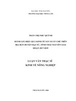 Đánh giá hiệu quả kinh tế sản xuất chè trên địa bàn huyện đại từ, tỉnh thái nguyên giai đoạn 2017 2019 