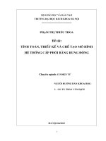 Tính toán thiết kế và chế tạo mô hình hệ thống cấp phôi bằng rung động