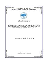 (Luận văn thạc sĩ) phân tích các nhân tố ảnh hưởng đến sự hài lòng về chất lượng dịch vụ tại ngân hàng techcombank chi nhánh cà mau 