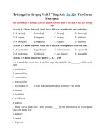 Tải Trắc nghiệm từ vựng Unit 3 Tiếng Anh lớp 12: The Green Movement - Từ vựng Tiếng Anh 12 Unit 3 có đáp án