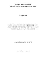(Luận văn thạc sĩ) nâng cao động lực làm việc cho đội ngũ nhân viên công ty cổ phần TMDV cổng vàng tại chi nhánh đà nẵng đến năm 2020 