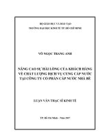 (Luận văn thạc sĩ) nâng cao sự hài lòng của khách hàng về chất lượng dịch vụ cung cấp nước tại công ty cổ phần cấp nước nhà bè 