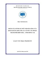 (Luận văn thạc sĩ) khảo sát, đánh giá mức độ hài lòng của khách hàng đối với các cơ sở y tế thuộc thành phố biên hòa tỉnh đồng nai 