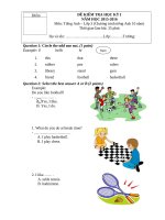 Tải Đề kiểm tra học kỳ 1 môn tiếng Anh lớp 3 Chương trình tiếng Anh 10 năm năm học 2015 - 2016 - Đề thi học kỳ 1 môn tiếng Anh lớp 3 có đáp án