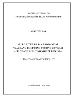 (Luận văn thạc sĩ) rủi ro xử lý tài sản bảo đảm tại ngân hàng thương mại cổ phần công thương việt nam – chi nhánh khu công nghiệp biên hòa 