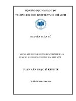 (Luận văn thạc sĩ) những yếu tố ảnh hưởng đến thanh khoản của các ngân hàng thương mại việt nam 
