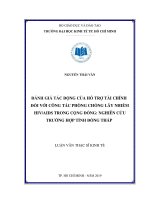 (Luận văn thạc sĩ) đánh giá tác động hỗ trợ tài chính đối với công tác phòng chống lây nhiễm HIV trong cộng đồng nghiên cứu trường hợp tỉnh đồng tháp 