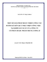 (Luận văn thạc sĩ) một số giải pháp hoàn thiện công tác đánh giá kết quả thực hiện công việc tại khối sản xuất của công ty cổ phần dược phẩm trung ương 25 