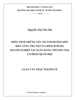 (Luận văn thạc sĩ) phân tích những yếu tố ảnh hưởng đến khả năng trả nợ của khách hàng doanh nghiệp tại ngân hàng thương mại cổ phần quân đội 