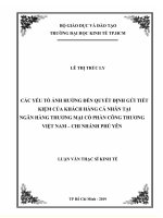 (Luận văn thạc sĩ) các yếu tố ảnh hưởng đến quyết định gửi tiết kiệm của khách hàng cá nhân tại ngân hàng thương mại cổ phần công thương việt nam – chi nhánh phú yên 