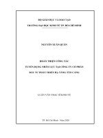 (Luận văn thạc sĩ) hoàn thiện công tác tuyển dụng nhân lực tại công ty cổ phần đầu tư phát triển hạ tầng tân cảng 
