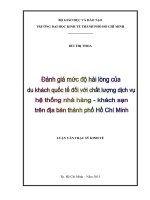 (Luận văn thạc sĩ) đánh giá mức độ hài lòng của du khách quốc tế đối với chất lượng dịch vụ hệ thống nhà hàng   khách sạn trên địa bàn thành phố hồ chí minh 