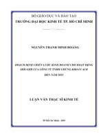 (Luận văn thạc sĩ) hoạch định chiến lược kinh doanh cho hoạt động môi giới của công ty TNHH chứng khoán ACB  đến năm 2025 