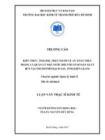 (Luận văn thạc sĩ) kiến thức, thái độ, thực hành về an toàn thực phẩm và quản lý nhà nước đối với cơ sở sản xuất bún tại thành thố rạch giá, tỉnh kiên giang 