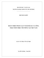 (Luận văn thạc sĩ) hoàn thiện pháp luật về đánh giá và công nhận nhãn hiệu nổi tiếng tại việt nam 