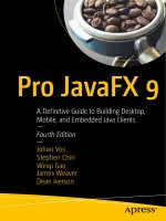 Pro JavaFX 9 A Definitive Guide to Building Desktop, Mobile, and Embedded Java Clients
