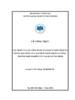 (Luận văn thạc sĩ) tác động của sự công bằng và chất lượng dịch vụ lên sự hài lòng của người sử dụng dịch vụ công – trường hợp nghiên cứu tại quận tân bình 