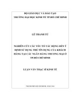 (Luận văn thạc sĩ) nghiên cứu các yếu tố tác động đến ý định sử dụng thẻ tín dụng của khách hàng tại các ngân hàng thương mại ở thành phố hồ chí minh 