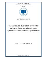 (Luận văn thạc sĩ) các yếu tố ảnh hưởng đến quyết định gửi tiền của khách hàng cá nhân tại ngân hàng thương mại nhà nước 