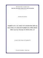 (Luận văn thạc sĩ) nghiên cứu các nhân tố ảnh hưởng đến sự hài lòng của doanh nghiệp gia công hàng hóa tại cục hải quan tỉnh long an 