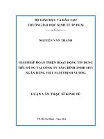 (Luận văn thạc sĩ) giải pháp hoàn thiện hoạt động tín dụng tiêu dùng tại công ty tài chính TNHH MTV ngân hàng việt nam thịnh vượng 