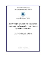 (Luận văn thạc sĩ) hoàn thiện quản lý chi ngân sách nhà nước trên địa bàn tỉnh cà mau giai đoạn 2015   2020 