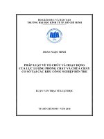 (Luận văn thạc sĩ) pháp luật về tổ chức và hoạt động của lực lượng phòng cháy và chữa cháy cơ sở tại các khu công nghiệp bến tre 