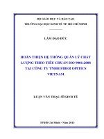(Luận văn thạc sĩ) hoàn thiện hệ thống quản lý chất lượng theo tiêu chuẩn ISO 90012008 tại công ty TNHH fiber opitics vietnam 