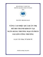 (Luận văn thạc sĩ) nâng cao hiệu quả quản trị rủi ro thanh khoản tại ngân hàng thương mại cổ phần sài gòn công thương 