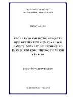 (Luận văn thạc sĩ) các nhân tố ảnh hưởng đến quyết định gửi tiền tiết kiệm của khách hàng tại ngân hàng TMCP công thương chi nhánh tân bình 