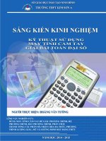 Sáng kiến kinh nghiệm, SKKN - KỸ THUẬT SỬ DỤNG MÁY TÍNH CẦM TAY GIẢI BÀI TOÁN ĐẠI SỐ