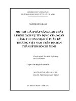 (Luận văn thạc sĩ) một số giải pháp nâng cao chất lượng dịch vụ tín dụng của ngân hàng thương mại cổ phần kỹ thương việt nam trên địa bàn thành phố hồ chí minh 
