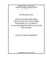 (Luận văn thạc sĩ) một số giải pháp hoàn thiện công tác đào tạo và phát triển nguồn nhân lực tại công ty vận tải hành khách đường sắt sài gòn đến năm 2020 