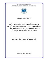 (Luận văn thạc sĩ) một số giải pháp hoàn thiện marketing tại hãng tàu regional container line ở việt nam đến năm 2020 
