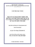 (Luận văn thạc sĩ) một số giải pháp phát triển thị trường gạch bê tông khí chưng áp của công ty cổ phần gạch khối tân kỷ nguyên đến năm 2020 