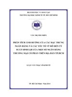 (Luận văn thạc sĩ) phân tích ảnh hưởng của các đặc trưng ngân hàng và các yếu tố vĩ mô đến tỷ suất sinh lợi của một số ngân hàng TMCP trên địa bàn TPHCM 